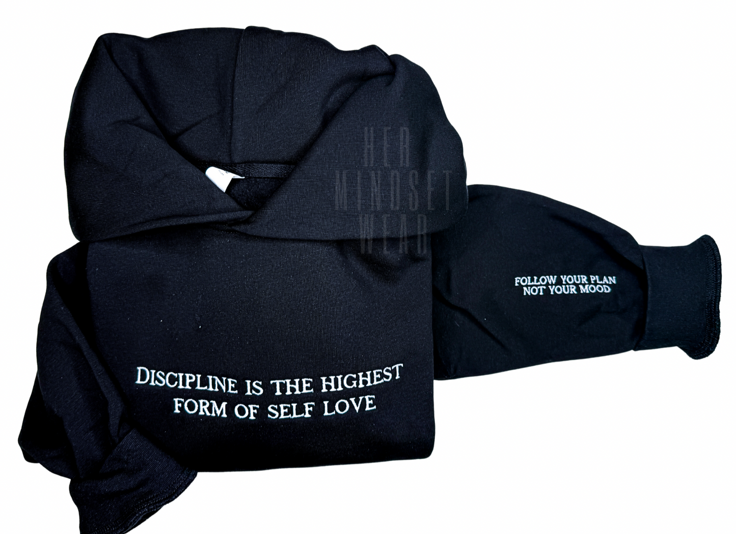 Discipline is the highest form of self love - Unisex Relaxed Hoodie - Embroidery w/sleeve design -